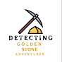 Detecting Golden Stone Adventures