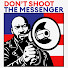 aAMz9P7fFpE-channel-avatar-Don’t Shoot The Messenger With Hawk Newsome