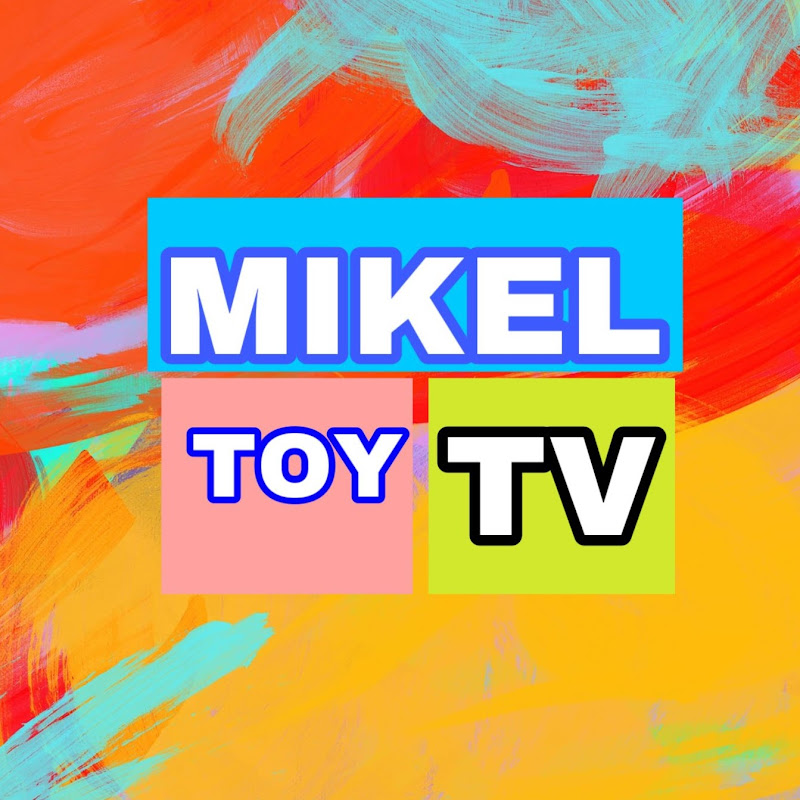 Mikel Toy Tv