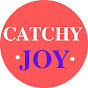 Catchy Joy