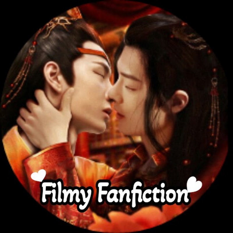 Filmy🔥Fanfiction💒