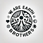 We Are Earth Brothers