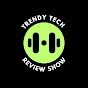 Trendy Tech Review Show  logo