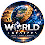 WORLD UNFOLDED