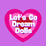yCTSYE7REx4-channel-avatar-Let's Go Dream Dolls