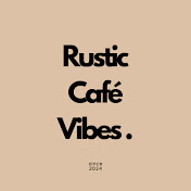 Rustic Café Vibes