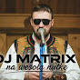 DJ MATRIX 