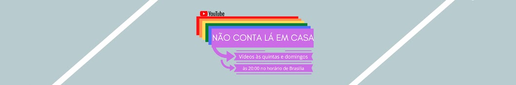 NÃ£o Conta LÃ¡ Em Casa ! YouTube channel avatar
