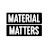 Material Matters