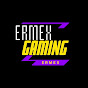 Ermex GAMING