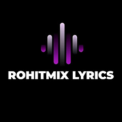 RohitMix Lyrics