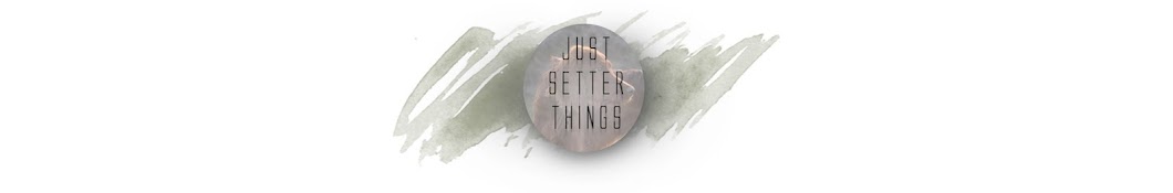 Just Setter Things YouTube kanalı avatarı
