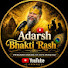 o9t9-Zit_cM-channel-avatar-Adarsh Bhakti Rash 
