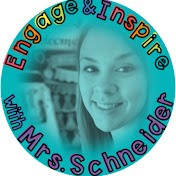 Engage & Inspire with Mrs. Schneider