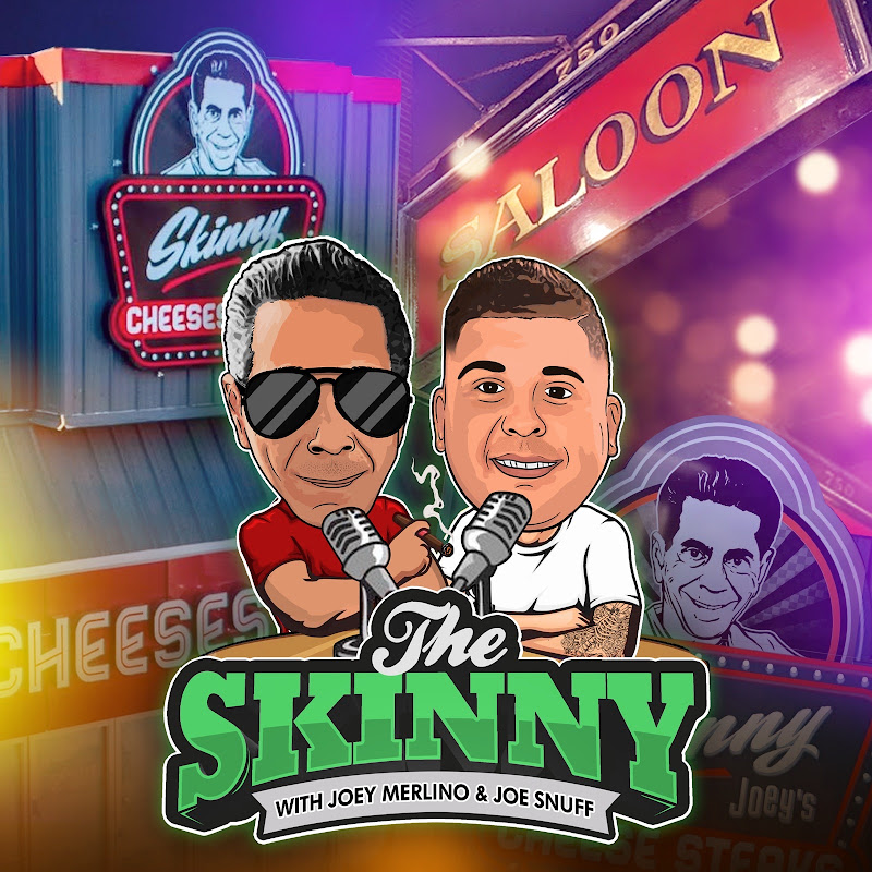 The Skinny with Joey Merlino & LIL Snuff
