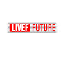 Livef future