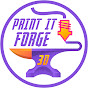 Print It Forge 3D