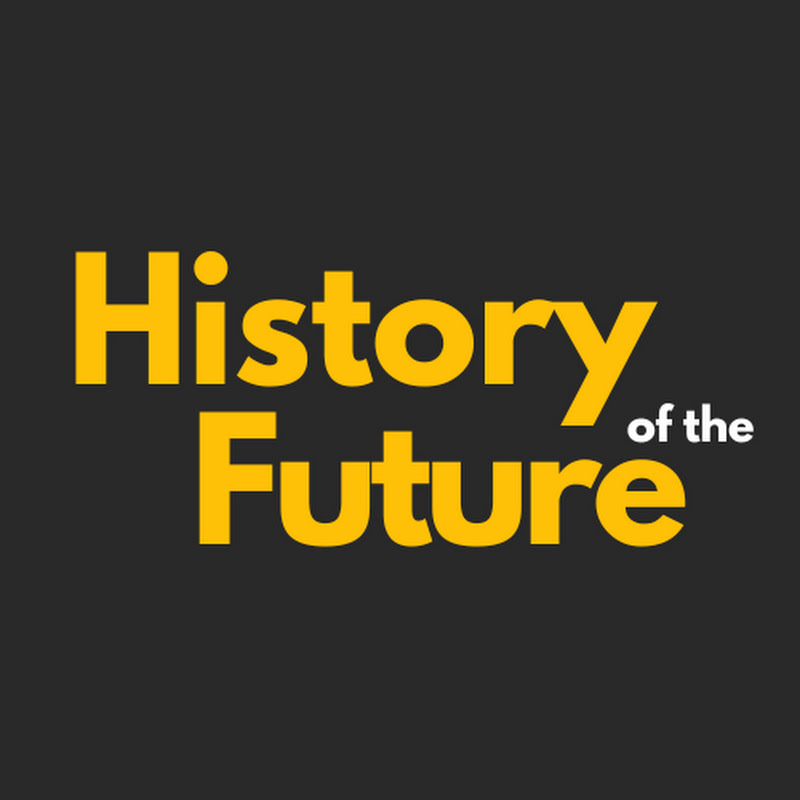 History of the Future