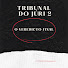 4C3w66XHpfA-channel-avatar-TRIBUNAL DO JÚRI 2 | O VEREDICTO FINAL