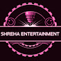 SHREHA ENTERTAINMENT logo
