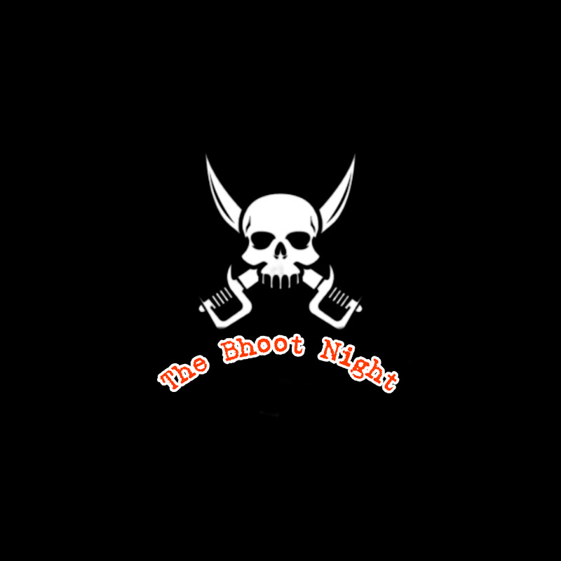 The Bhoot Night