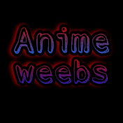 AnimeWeebs