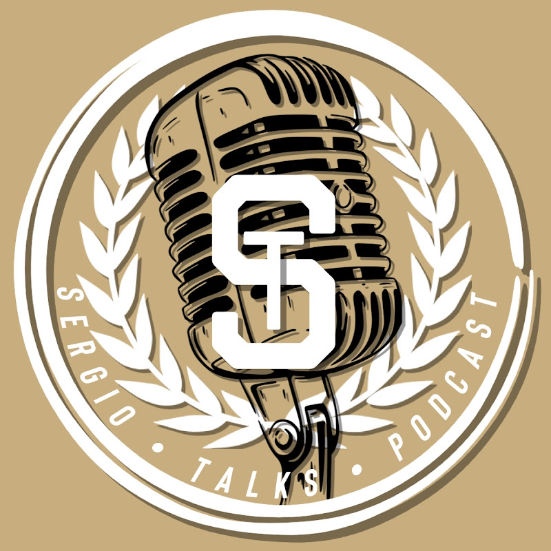 Sergio Talks Podcast