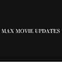 Max Movie Updates