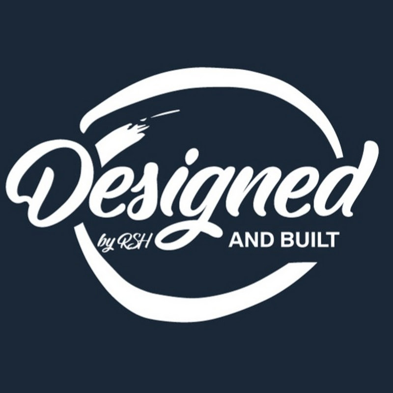 Designed and Built