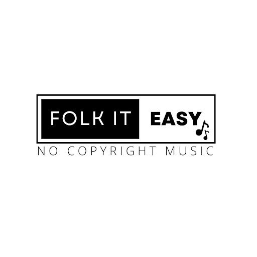 Folk it Easy - No Copyright Music