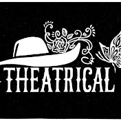 THEATRICAL