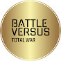 Battle Versus Total War