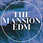 The Mansion EDM