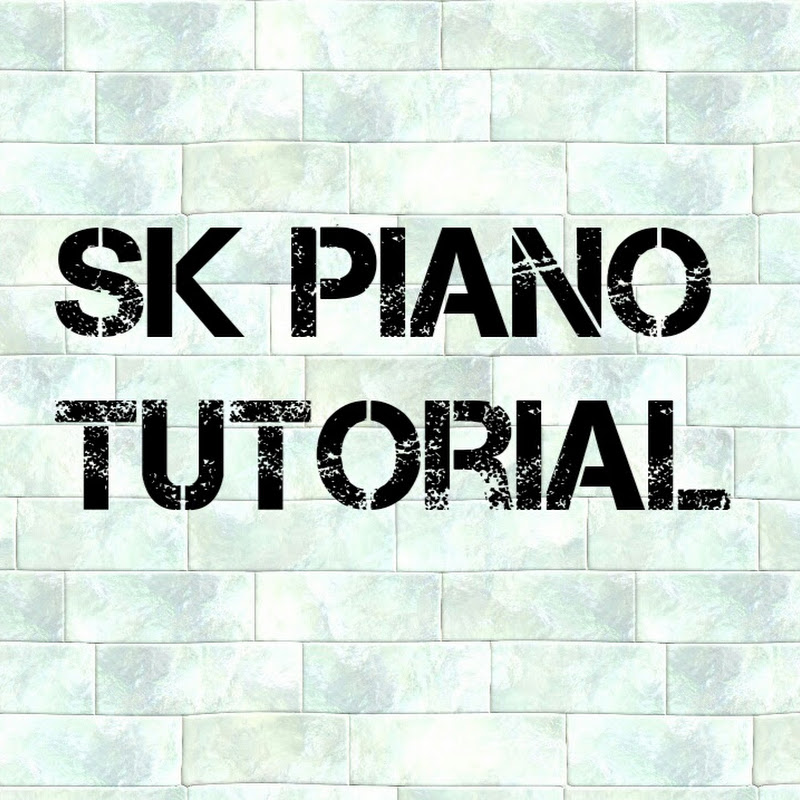 SK Piano Tutorial