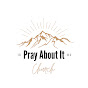 Pray About It Church  logo