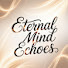 z2pG1aaOmFQ-channel-avatar-Eternal Mind Echoes