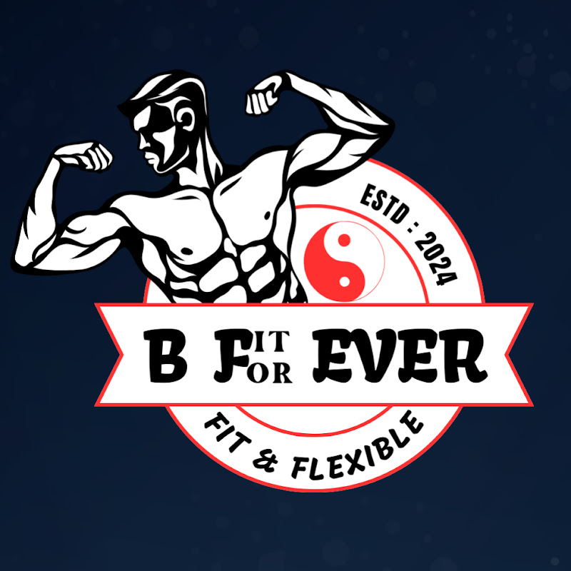 Be Fit For Ever 