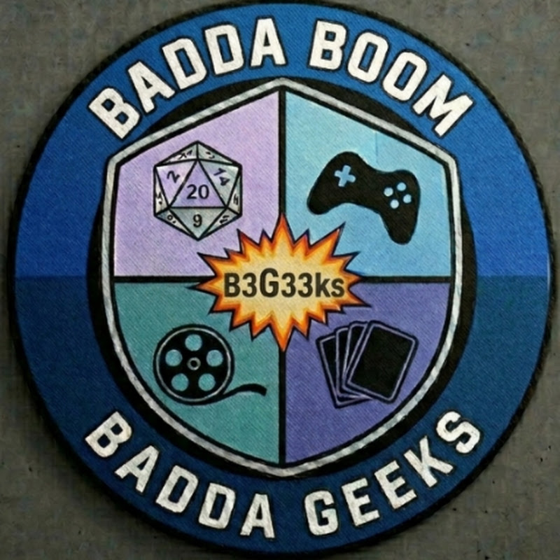BaddaBoom BaddaGeeks