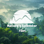 Nature's Splendor Film