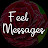 Feel Message