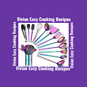 Vivian Easy Cooking & Recipes
