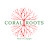 Coral Roots- It's a Lifestyle!