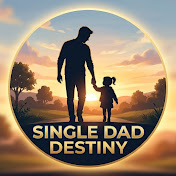 SINGLE DAD DESTINY