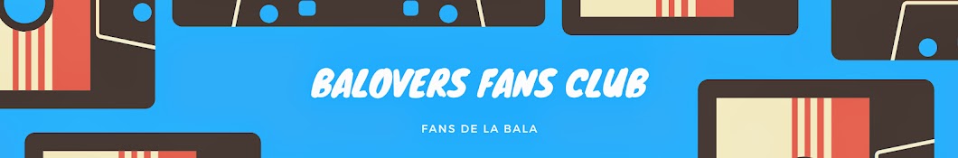 Balovers Fans Club Avatar de chaîne YouTube