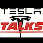 Tesla Talks