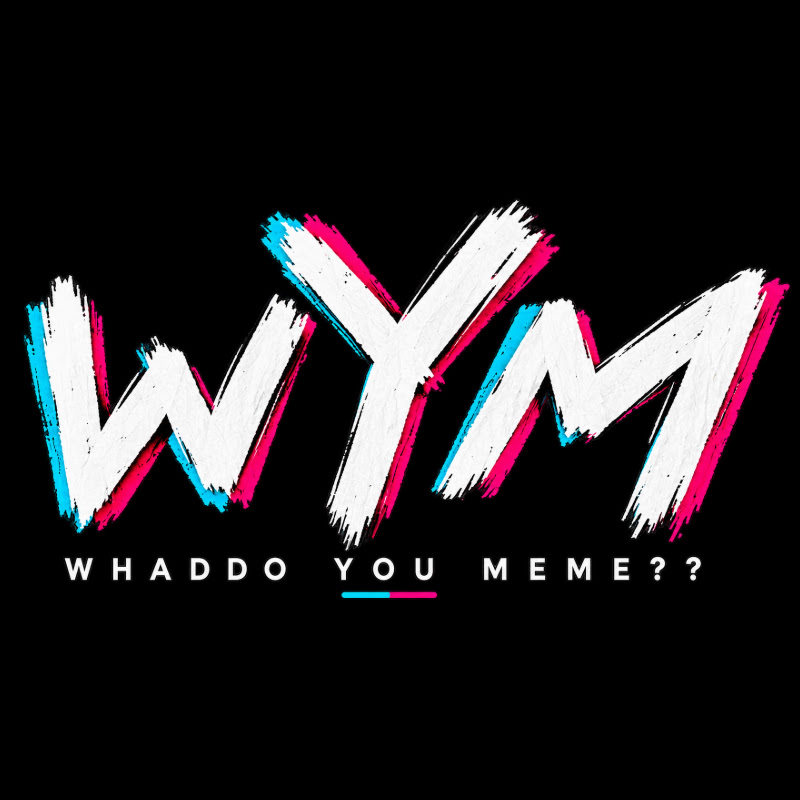 Whaddo You Meme??