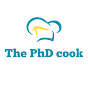 The PhD cook