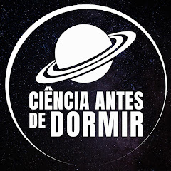 Ciência Antes de Dormir