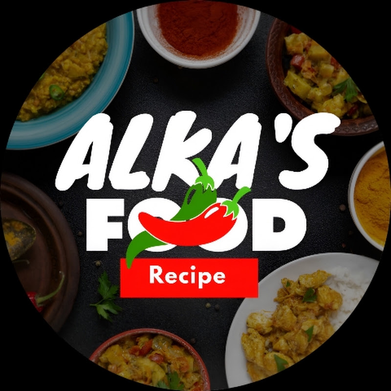 Alka's Food Recipe