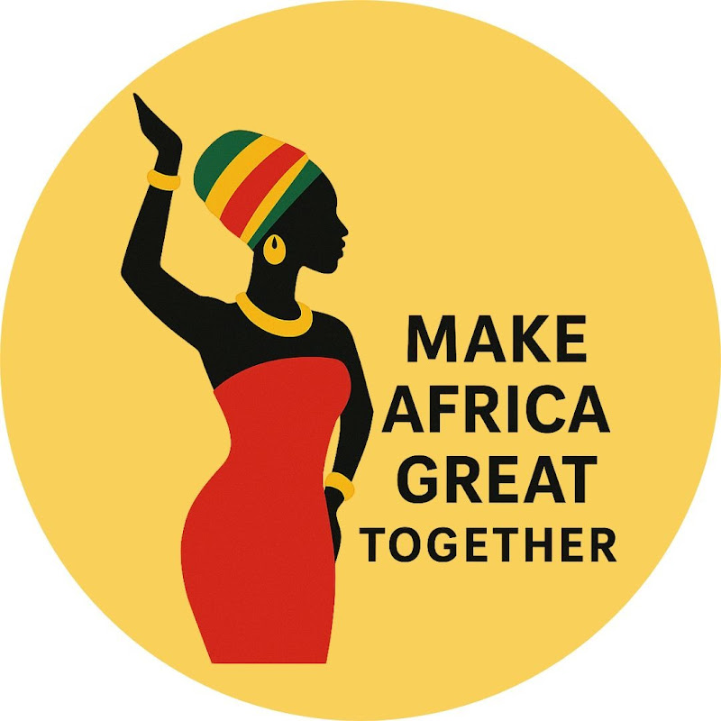Make Africa Great Together